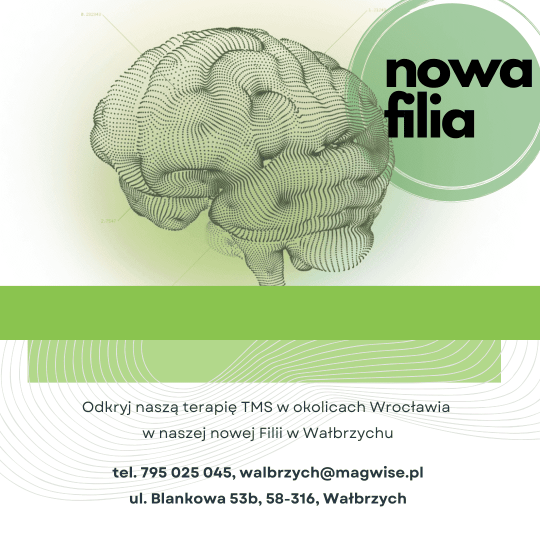 Nowa filia C.M. Magwise w Wałbrzychu (Wrocław) - Terapia TMS